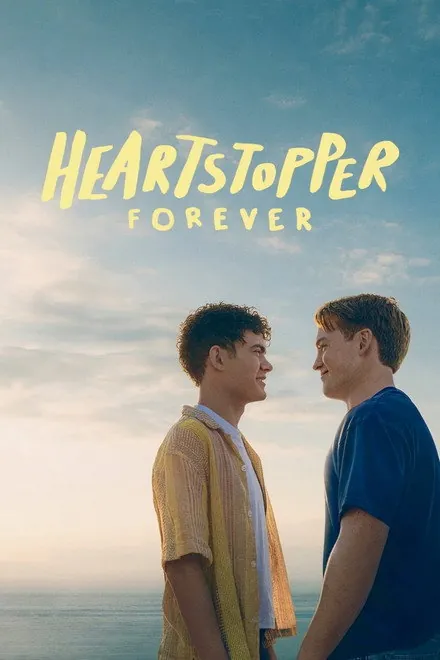 Heartstopper Forever Heartstopper Forever